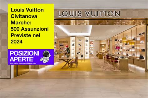 Louis Vuitton Civitanova Marche: 500 Assunzioni Previste nel 2024